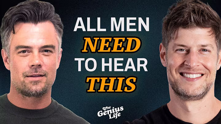 Why Men Lose Their Fire and How to Get It Back - Josh Duhamel